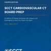 SCCT Cardiovascular CT Board Prep Book 4th Edition 2025 (Extracted for offline use )
