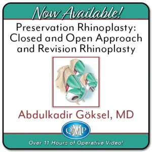 QMP Preservation Rhinoplasty: Closed and Open Approach and Revision Rhinoplasty 2024