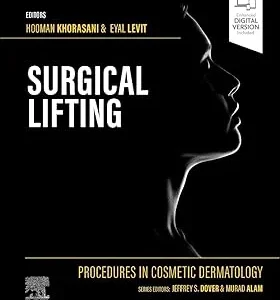 Procedures in Cosmetic Dermatology Series: Surgical Lifting (Videos Only)