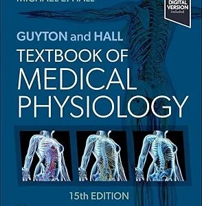 Guyton and Hall Textbook of Medical Physiology, 15th Edition (True PDF)