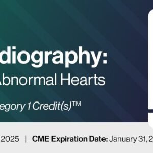 2025 Fetal Echocardiography: Normal and Abnormal Hearts – A Video CME Teaching Activity