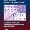 Ace The Boards: Neoplastic Hematopathology (Ace My Path), 2nd edition (Original PDF from Publisher)