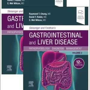 Sleisenger and Fordtran’s Gastrointestinal and Liver Disease: Pathophysiology, Diagnosis, Management, 2 Volume Set, 12th edition ( PDF )