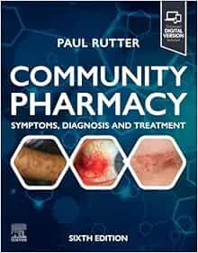 Community Pharmacy: Symptoms, Diagnosis and Treatment, 6th Edition (Original PDF from Publisher)