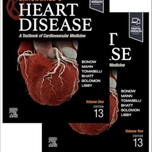 Braunwald’s Heart Disease: A Textbook of Cardiovascular Medicine, 13ed (Videos Only)