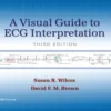 A Visual Guide To ECG Interpretation, 3rd Edition (EPUB)