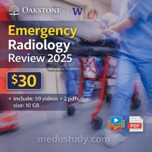 Oakstone University of Washington Emergency Radiology Review 2025