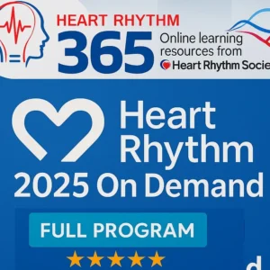 Heart Rhythm Society Heart Rhythm On Demand Full Program 2025