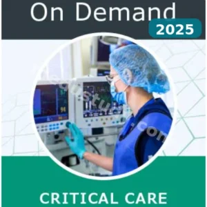 Chest Critical Care Board Review On Demand 2025 – Bundle (Videos+PDF Bundle)