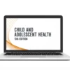 AAFP Child and Adolescent Health Self-Study 13th Edition