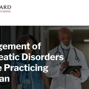 Harvard Management of Pancreatic Disorders for the Practicing Clinician 2024