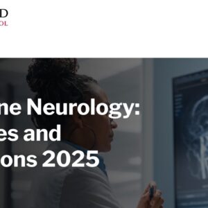 Harvard Front Line Neurology: Advances and Innovations 2025