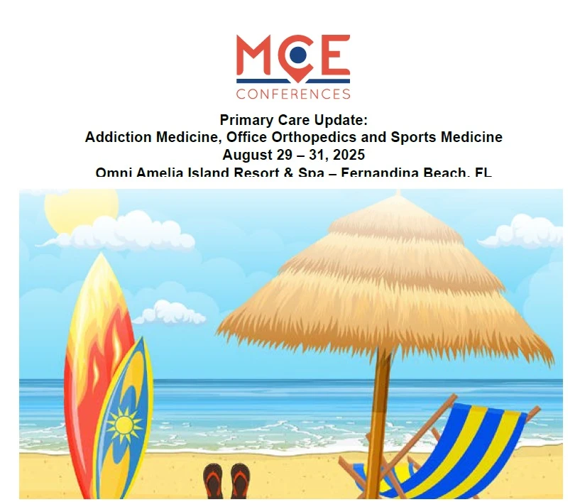 MCE Conferences: Primary Care Update: Addiction Medicine, Office Orthopedics and Sports Medicine – 2025