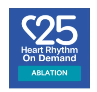 Heart Rhythm 2025 On Demand – Ablation