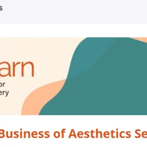 ASDS (American Society For Dermatologic Surgery) Business of Aesthetics Series