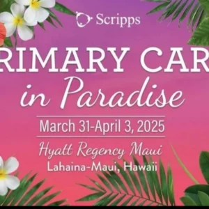 Scripps 30th Annual Primary Care in Paradise 2025