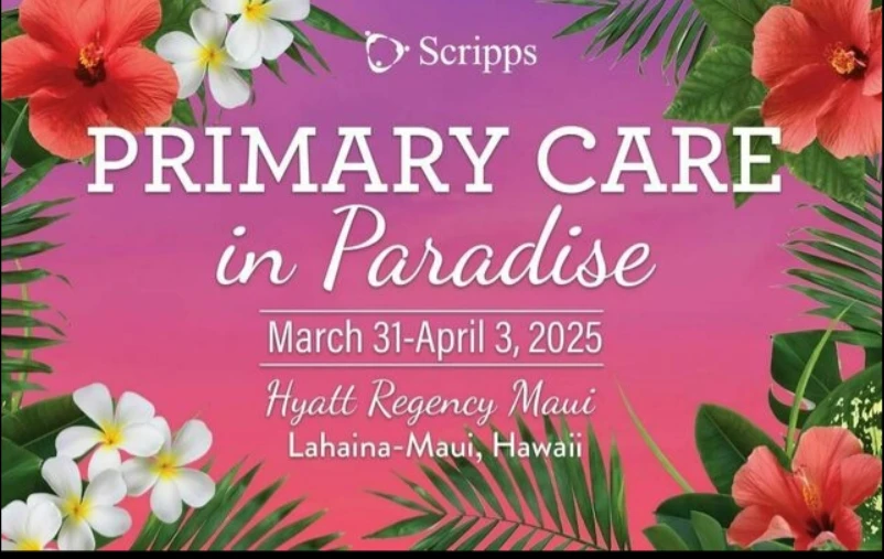 Scripps 30th Annual Primary Care in Paradise 2025
