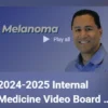 2024-2025 Medstudy Internal Medicine Video Board Review