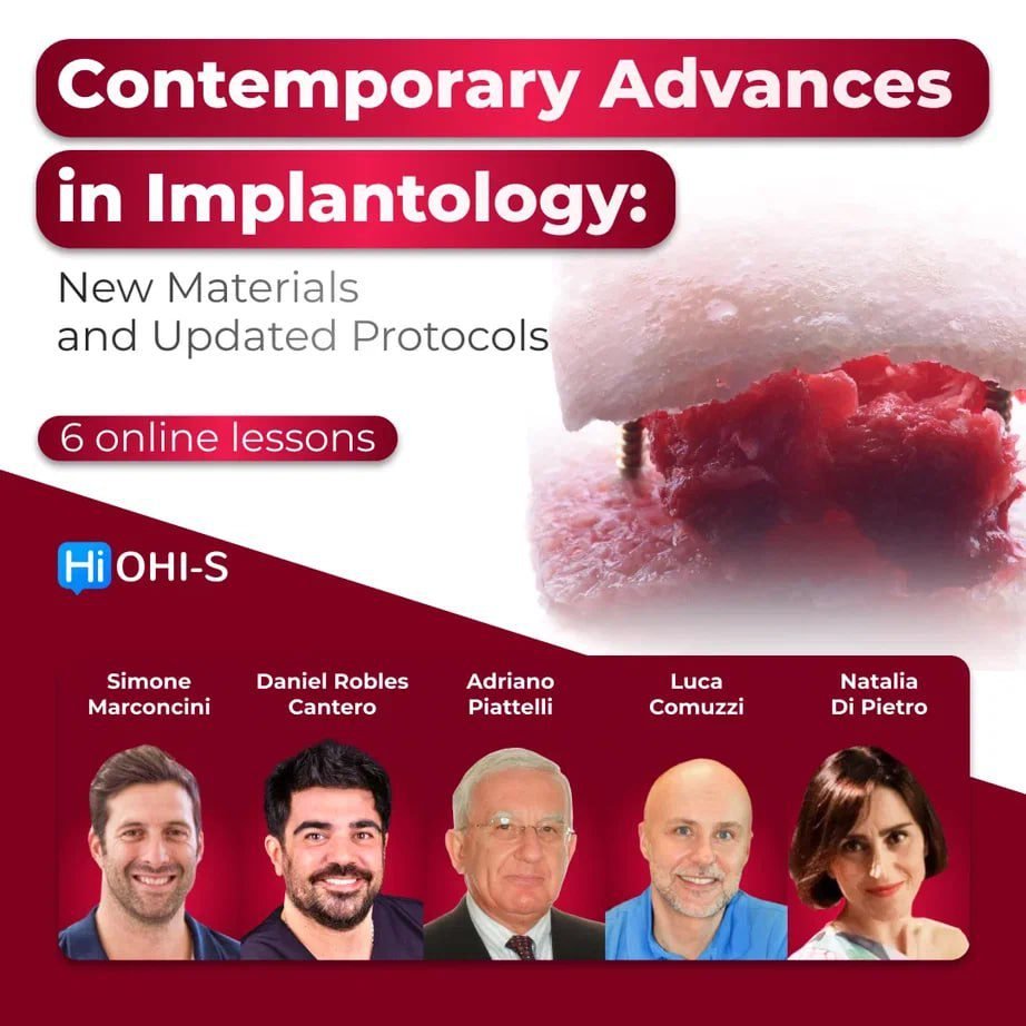 OHI-S Contemporary Advances in Implantology – New Materials and Updated Protocols