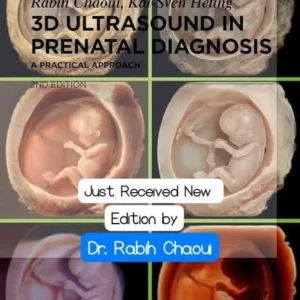3D Ultrasound in prenatal diagnosis by Rabih Chaoui 2nd edition original PDF 2024