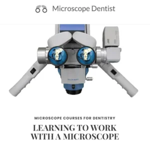 MICROSCOPE COURSES FOR DENTISTRY – Learning To Work With A Microscope