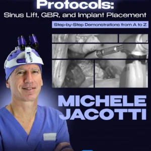 Real-Time Surgical Protocols: Sinus Lift, GBR, and Dental Implant Placement — Step-by-Step Guide from A-to-Z